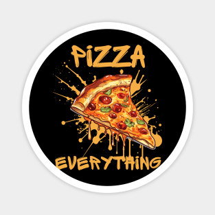 Pizza over everything Magnet